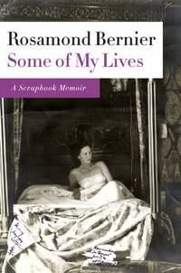 Some of My Lives : A Scrapbook Memoir