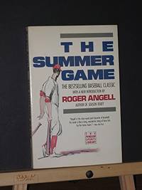 The Summer Game by Angell, Roger