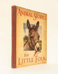 Animal Stories for Little Folk
