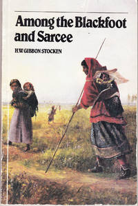 cover of Among the Blackfoot and Sarcee