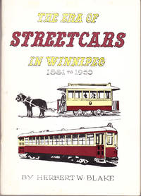 cover of The Era of Streetcars in Winnipeg 1881-1955