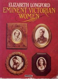 Eminent Victorian Women