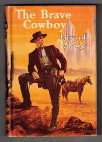 The Brave Cowboy: An Old Tale in a New Time