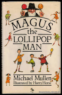 Magus the Lollipop Man.