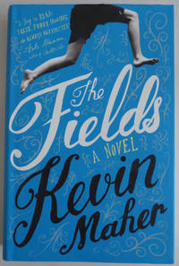 The Fields: A Novel