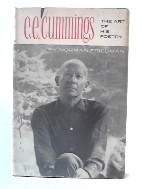 洋書 Norman Friedman E.E. Cummings E.E. Cummings: The Art of His Poetry by Norman Friedman