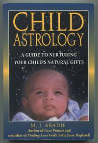 Child Astrology: A Guide To Nurturing Your Child's Natural Gifts