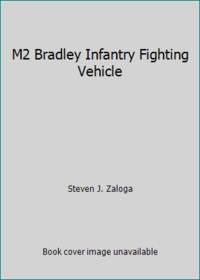 M2 Bradley Infantry Fighting Vehicle