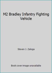 M2 Bradley Infantry Fighting Vehicle