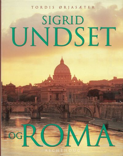 Sigrid Undset og Roma.