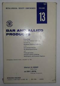 Bar and Allied Products by Earhart, E.W. and John F. Griffin, Editors - 1961