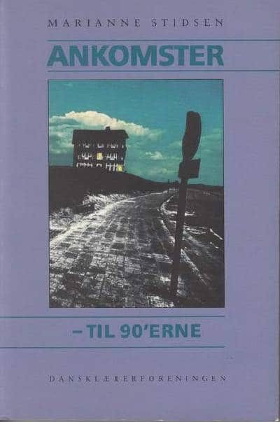 Ankomster - til 90´ erne