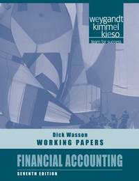 Financial Accounting : Working Papers by Jerry J. Weygandt; Donald E. Kieso; Paul D. Kimmel - 2010