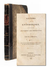 Letters on Entomology, Intended for the Amusement and Instruction of Young Persons by [Wakefield, Priscilla] - 1825