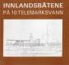 Innlandsbåtene på 10 Telemarksvann (photo 1)