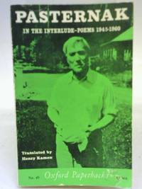 In the Interlude - Poems 1945 - 1960 by Boris Pasternak - 1962