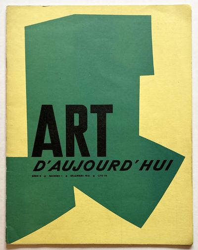 Art d'Aujourd'hui. Série 3. Numéro 1. Décembre…