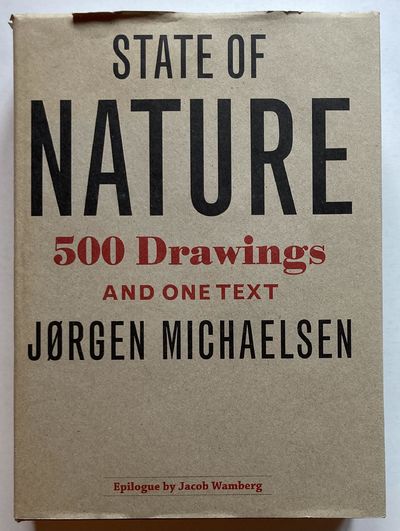 State of Nature. 500 Drawings and One Text.