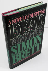 Dead Romantic: A Novel of Suspense by Brett, Simon - 1986-06-01