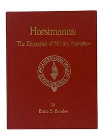 Horstmann's: The Enterprise of Military Equipage