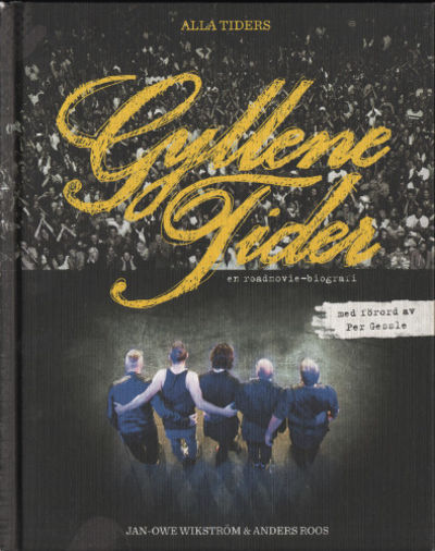 ALLA TIDERS GYLLENE TIDER. En roadmovie-biografi.