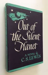 Out of the Silent Planet  (Book 1 of the Space Trilogy) by Lewis, C.S - 1943