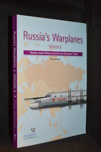 cover of Russia's Warplanes; Volume 2; Russian-Made Military Aircraft and Helicopters Today