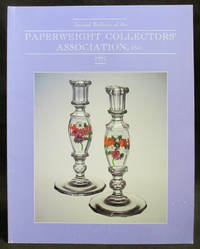 Annual Bulletin of the Paperweight Collectors' Association, Inc. 1991