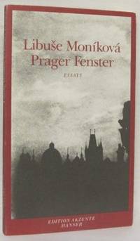 Prager Fenster. Essays.