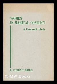 Women in marital conflict : a casework study