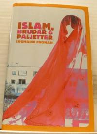 Islam, brudar & paljetter.