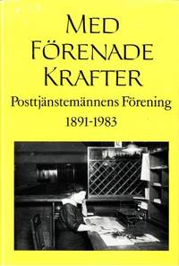 Med förenade krafter. Historik över…