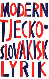 Modern Tjeckoslovakisk lyrik. I urval och…