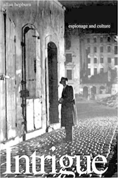 Intrigue. Espionage and Culture.