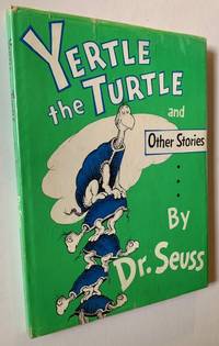 Yertle the Turtle and Other Stories