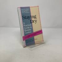 Staying Dry: A Practical Guide to Bladder Control