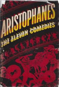 image of Aristophanes: The Eleven Comedies Two Volumes in One