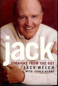 JACK: STRAIGHT FROM THE GUT by WELCH, Jack - 2001