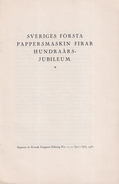 Sveriges första pappersmaskin firar…