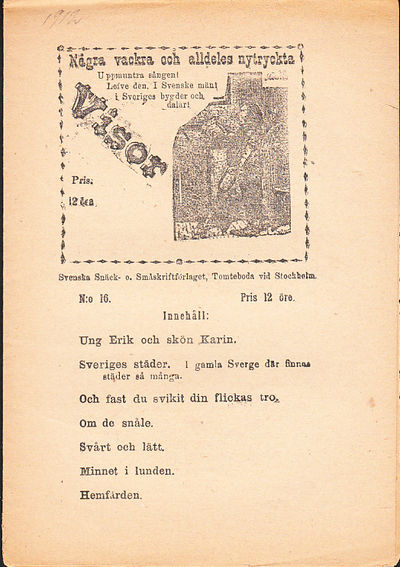 Några vackra  och alldeles nytryckta Visor. [Utg.…