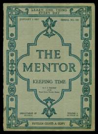 THE MENTOR - KEEPING TIME - January 1 1917 - Serial Number 122 - Volume 4, number 22 by Talman, C. F - 1917