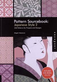 Pattern Sourcebook: Japanese Style 2: 250 Patterns for Projects and Designs
