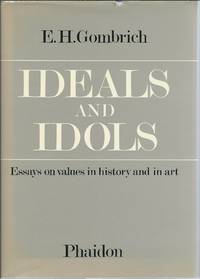 image of Ideals and Idols: Essays on Values in History and in Art