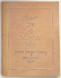 Historic Sites & Districts Plan. Prince George's County Maryland