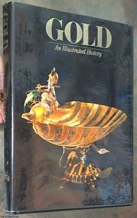 image of Gold: An Illustrated History