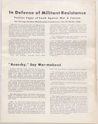 In defense of militant resistance. Position paper of Youth Against War and Fascism for Chicago Student Mobilization Conference, Jan. 27, 28, 29, 1968