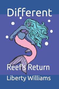 Different: Reef's Return