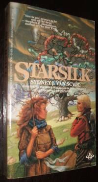 Starsilk by Sydney J. Van Scyoc - Paperback - first thus - 1985 - from biblioboy (SKU: 94283)