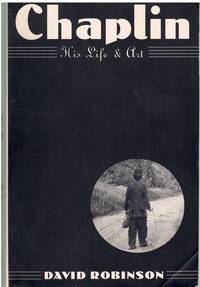 Chaplin: His Life and Art