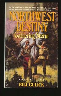 Gathering Storm: 002 (Northwest Destiny, Vol. 2)
